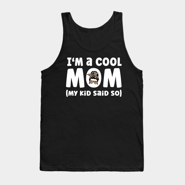 Cool Mom Funny Tank Top by Imutobi